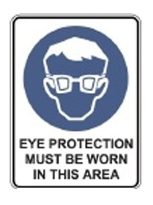 Eye Protection Must Be Worn In This Area